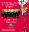 Les Petits Chanteurs de Saint Thomas d'Aquin - Negro spiritual - Eglise Saint Martin