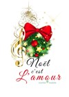 Noël c'est l'amour - Salle Vaujoubert