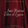 Jean Racine, chants de la passion - Théâtre de l'Epee De Bois - La Cartoucherie