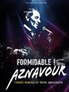 Formidable ! Aznavour - Palais des Congrès de Versailles