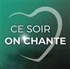 Ce soir on chante - Cirque Phénix