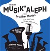 Brazilian Stories - Théâtre Aleph