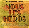 Nous les héros (version sans le père) - Théâtre des Enfants Terribles