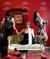 La douloureuse - ABC Théâtre