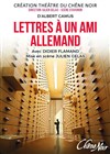 Lettres à un ami allemand - Théâtre de la Méditerranée - Espace Comédia