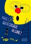 Mais qui a croqué la lune ? - Le Bocal