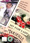 My Fair Lady de Marseille - Voilier Le Don du Vent