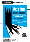 Acting - Guichet Montparnasse