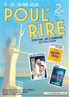 Festival Poul'rire 2ème édition - Salle des Fêtes et des Sports