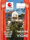 Le Théâtre dans la Vigne - Domaine de la Navicelle