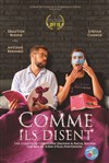 Comme ils disent - Théâtre Nicolange