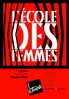 L'école des femmes - Théâtre de la Tempête - Cartoucherie