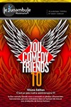 Zou comedy friend 10 - Le Funambule Montmartre