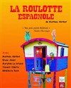 La roulotte espagnole - Théâtre de Nesle - grande salle 