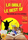 La Bible, le best of - La Comédie de Limoges