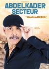 Abdelkader Secteur dans Salam Aleykoum - Le Cepac Silo