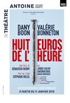 Huit euros de l'heure - Théâtre Antoine