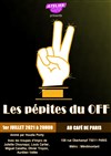 Les pépites du Off - Café de Paris