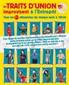 Les Traits d'Union improvisent - L'entrepôt - 14ème 