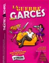 La guerre des garces - L'Archipel - Salle 2 - rouge