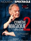 Comédie magique - Le Double Fond