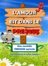 L'amour est dans le presque - La Manare