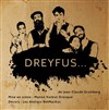 Dreyfus... - Théâtre du Gouvernail