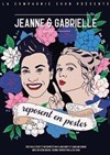 Jeanne et Gabrielle reposent en pestes - Le petit Theatre de Valbonne