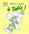 à Table ! - Les Enfants Terribles