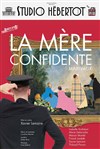 La mère confidente - Studio Hebertot