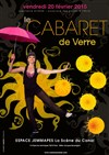 Le cabaret de Verre - Espace Jemmapes