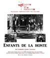 Enfants de la honte - Théâtre du Petit Parmentier