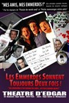 Les emmerdes sonnent toujours deux fois ! - Théâtre d'Edgar - salle 2