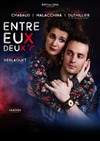 Entre eux deux - Théâtre de l'Ile Saint-Louis Paul Rey