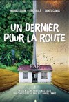 Un dernier pour la route - Théâtre à l'Ouest