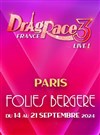 Drag Race France Live saison 3 - Folies Bergère