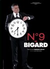 Jean-Marie Bigard dans N°9 de Bigard - Théâtre de Longjumeau