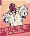 La Petite Molière - Théâtre de Ménilmontant - Salle Guy Rétoré