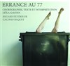 Errance au 77 - La Loge