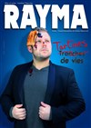 Rayma dans tartines de vies - La Cible