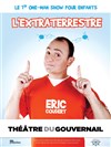 L'extraterrestre - Théâtre du Gouvernail