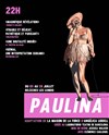 Paulina - Sham's Théâtre