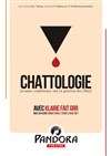 Klaire fait Grr dans Chattologie - Pandora Théâtre