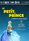 Le Petit Prince - La Comédie Saint Michel - grande salle 