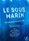 Le sous marin - L'Antidote