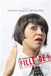 Marie Laure Sénoville dans Fille de - Le Paris de l'Humour