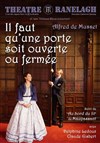 Il faut qu'une porte soit ouverte ou fermée - Théâtre le Ranelagh