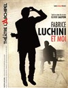 Olivier Sauton dans Fabrice luchini et moi - L'Archipel - Salle 1 - bleue