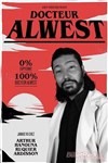 Docteur Alwest dans En consultation - L'Angelus Comedy Club 