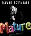 David Azencot dans Mature - Le Solo